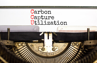 CCU Carbon capture utilization symbol. Concept words CCU Carbon capture utilization typed on typewriter. Beautiful white background. Business ecological Carbon capture utilization concept. Copy space.