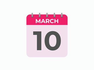 March 10 calendar reminder. 10 March daily calendar icon template. Calendar 10 March icon Design template. Vector illustration
