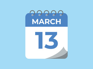 March 13 calendar reminder. 13 March daily calendar icon template. Calendar 13 March icon Design template. Vector illustration
