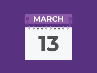 March 13 calendar reminder. 13 March daily calendar icon template. Calendar 13 March icon Design template. Vector illustration

