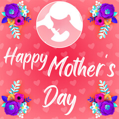 Happy Mother's Day: A Mother's Embrace: Vibrant Celebration of Maternal Love