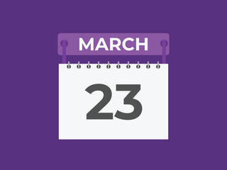 March 23 calendar reminder. 23 March daily calendar icon template. Calendar 23 March icon Design template. Vector illustration
