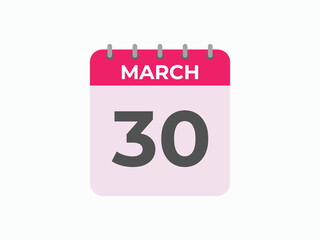 March 30 calendar reminder. 30 March daily calendar icon template. Calendar 30 March icon Design template. Vector illustration
