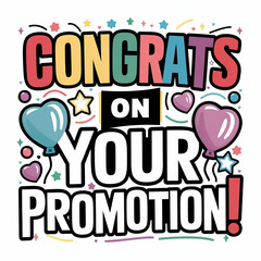 congrats on your promotion  - obrazy, fototapety, plakaty