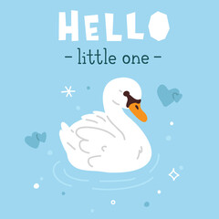 A blue vector background with the word hello little one on it and cartoon baby swan © boyusya