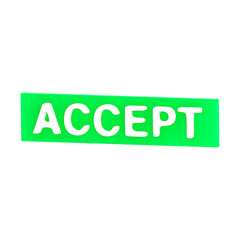3D Accept Sign