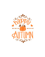 Fall And Autumn quotes, typography for t shirt, poster, sticker and card. Fall vector illustration set, autumn quotes design.