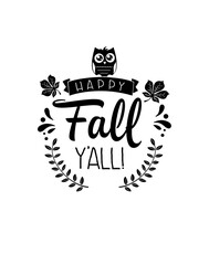 Fall And Autumn quotes, typography for t shirt, poster, sticker and card. Fall vector illustration set, autumn quotes design.