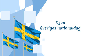Translation: June 6, National Day. Happy Sweden National Day (Sveriges nationaldag) Vector Illustration. Suitable for greeting card, poster and banner

