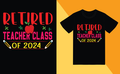 retired teacher class of 2024 t shirt