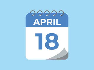 April 18 calendar reminder. 18 April daily calendar icon template. Calendar 18 April icon Design template. Vector illustration
