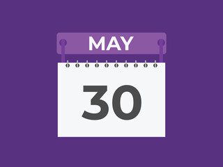 May 30 calendar reminder. 30 May daily calendar icon template. Calendar 30 May icon Design template. Vector illustration
