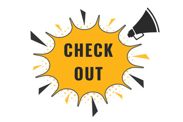 Check Out Button. Speech Bubble, Banner Label Check Out