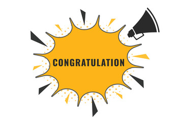 Congratulation Button. Speech Bubble, Banner Label Congratulation