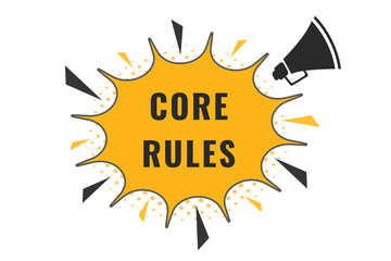 Core Rules Button. Speech Bubble, Banner Label Core Rules
