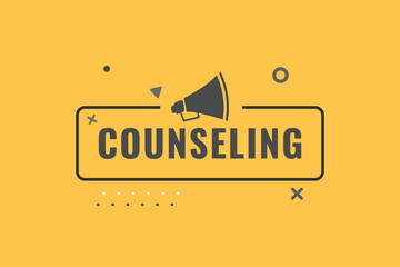 Counseling Button. Speech Bubble, Banner Label Counseling
