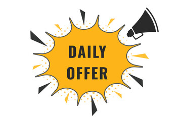 Daily offer Button. Speech Bubble, Banner Label Daily offer
