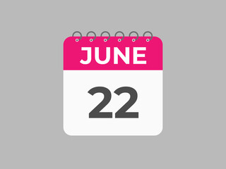 June 22 calendar reminder. 22 June daily calendar icon template. Calendar 22 June icon Design template. Vector illustration
