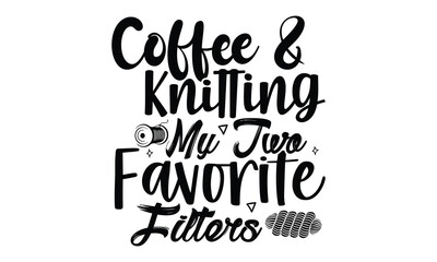 Coffee & Knitting: My Two Favorite Filters