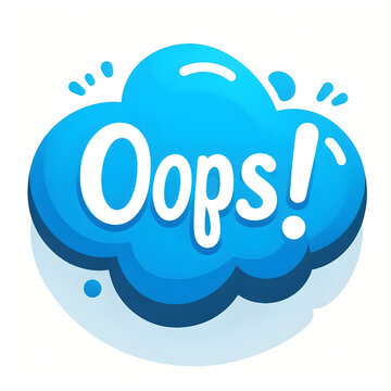 "Oops" Thought Cloud: Dimensional Blue Cloud with White Inscription