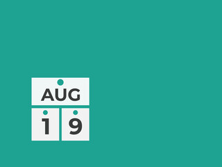 August 19 calendar reminder. 19 August daily calendar icon template. Calendar 19 August icon Design template. Vector illustration
