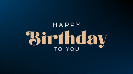 Happy Birthday To You Text lettering with modern hand writing calligraphic in vector illustration. This concept design for thank you card