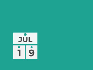 July 19 calendar reminder. 19 July daily calendar icon template. Calendar 19 July icon Design template. Vector illustration
