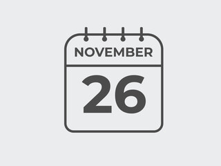 November  26 calendar reminder. 26 November  daily calendar icon template. Calendar 26 November  icon Design template. Vector illustration
