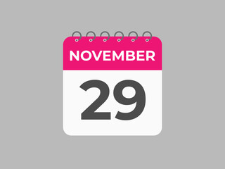 November  29 calendar reminder. 29 November  daily calendar icon template. Calendar 29 November  icon Design template. Vector illustration
