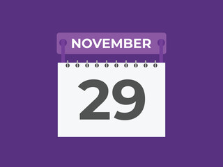 November  29 calendar reminder. 29 November  daily calendar icon template. Calendar 29 November  icon Design template. Vector illustration
