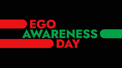 Ego Awareness Day colorful text typography on banner illustration great for raising awareness about ego awareness day in may