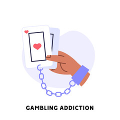 Concept of problem gambling, ludomania, behavioral addictions. Suffering gambling addiction with hand holding playing cards. Vector illustration in flat design for web