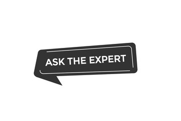 new website  ask the expert click button learn stay stay tuned, level, sign, speech, bubble  banner modern, symbol,  click,
