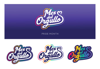 Obraz premium VECTORS. Pride Month logo in Spanish (Mes del Orgullo). LGBTQ+, lettering, handwritten, rainbow, heart
