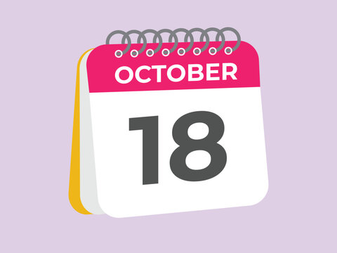 October  18 calendar reminder. 18 October  daily calendar icon template. Calendar 18 October  icon Design template. Vector illustration
