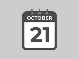 October  21 calendar reminder. 21 October  daily calendar icon template. Calendar 21 October  icon Design template. Vector illustration
