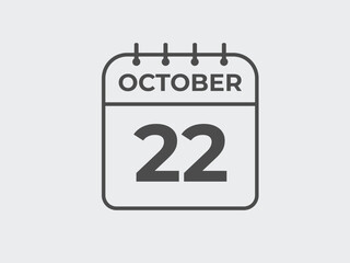 October  22 calendar reminder. 22 October  daily calendar icon template. Calendar 22 October  icon Design template. Vector illustration
