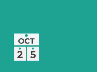 October  25 calendar reminder. 25 October  daily calendar icon template. Calendar 25 October  icon Design template. Vector illustration
