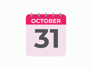 October  31 calendar reminder. 31 October  daily calendar icon template. Calendar 31 October  icon Design template. Vector illustration
