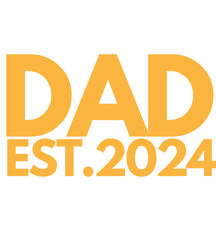 Dad Est 2024 T shirt