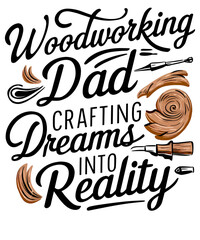 Woodworking Dad Design for t-shirt, mug, bag, stickers print