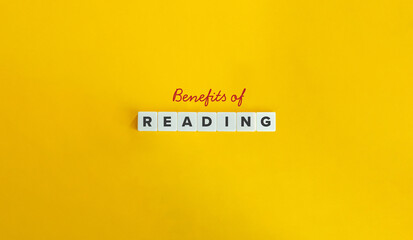 Reading Benefits Banner. Text on Block Letter Tiles and Cursive Font on Yellow Background. Minimal...