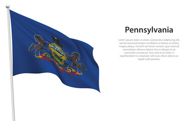 Isolated waving flag of Pennsylvania is a state United States