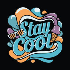 Stay Cool summer beach t shirt design vector graphic