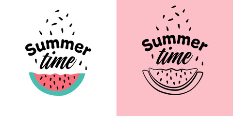 Summer time. Summer lettering. Summer vibes. Inscription for cards, posters, printing on T-shirts.
