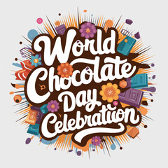 a poster with the words world birthday celebration on it.