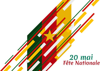 Translation: May 20, National Day. National Day of Cameroon vector illustration. Suitable for greeting card, poster and banner.