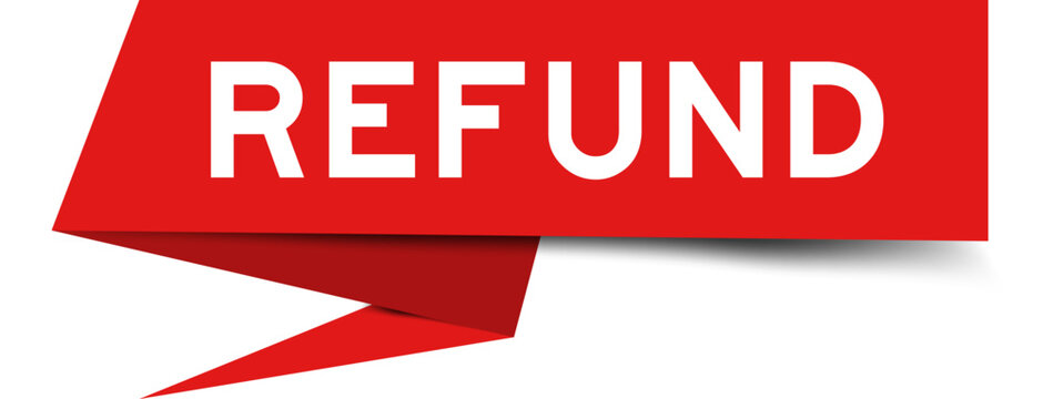 Red color speech banner with word refund on white background
