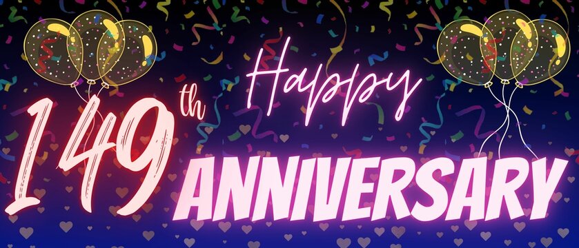 149th anniversary neon calligraphy text and number. Confetti and balloon isolated on elegant blue gradient background, sparkle, design for greeting card, print. one hundred forty eight anniversary