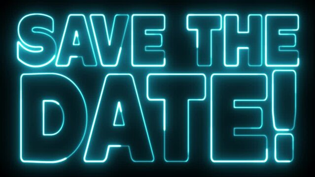 Save The Date text font with light. Luminous and shimmering haze inside the letters of the text Save The Date. Save The Date neon sign.